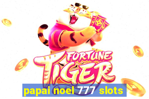 papai noel 777 slots